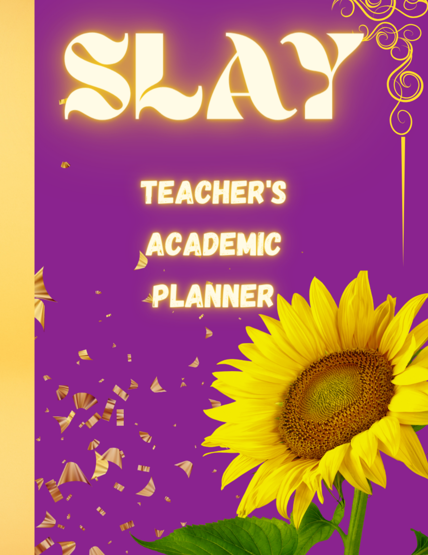 SLAY Sunflower Undated Teacher's Academic Year Planner (Purple)