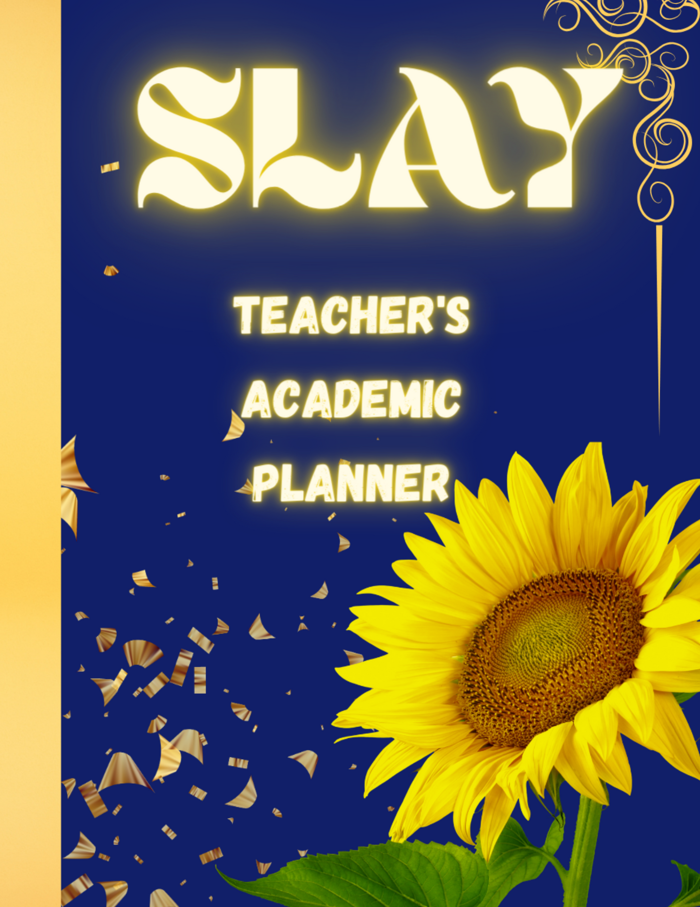 SLAY Sunflower Undated Teacher's Academic Year Planner (Blue)